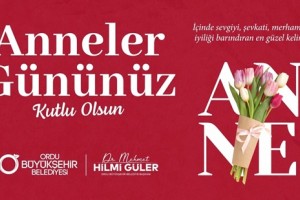 “Annelerimiz Toplumun ve Ailenin Temelidir”